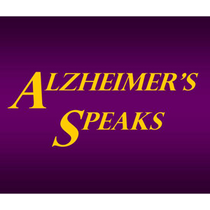 Alzheimer’s Speaks - Shifting Our Dementia Care