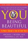 YOU: Being Beautiful: The Owner's Manual to Inner and Outer Beauty