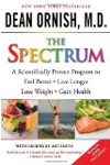 The Spectrum: A Scientifically Proven Program to Feel Better, Live Longer, Lose Weight, and Gain Health