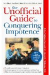 Unofficial Guide to Impotence