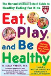 Eat, Play, and Be Healthy
