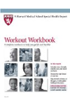 Harvard Medical School Workout Workbook: 9 complete workouts to help you get fit and healthy