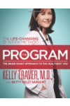 The Program: The Brain-Smart Approach to the Healthiest You: The Life-Changing 12-Week Method