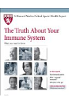 Harvard Medical School The Truth About Your Immune System