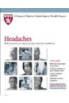 Harvard Medical School Headaches: Relieving and preventing migraine and other headaches