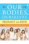 Our Bodies, Ourselves: Pregnancy and Birth